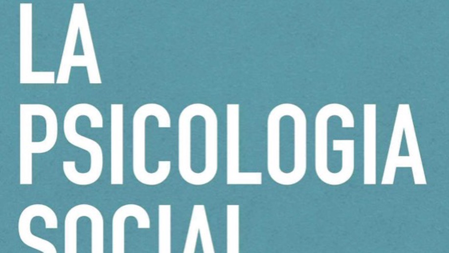 Bases de la Psicología Social, Una Visión Personal de las Teorías Fundamentales